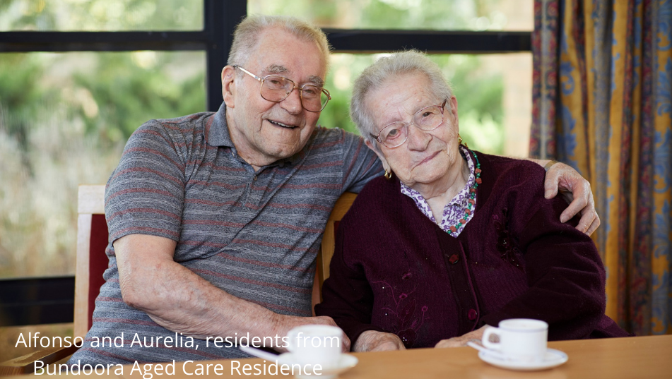 Alfonso and Aurelia, residents from Bundoora Aged Care Residence